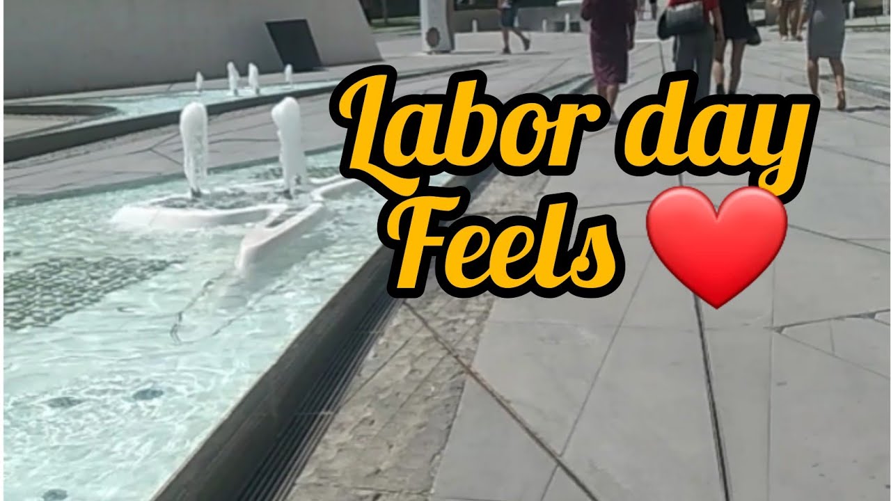 Labor day_feels vlog55