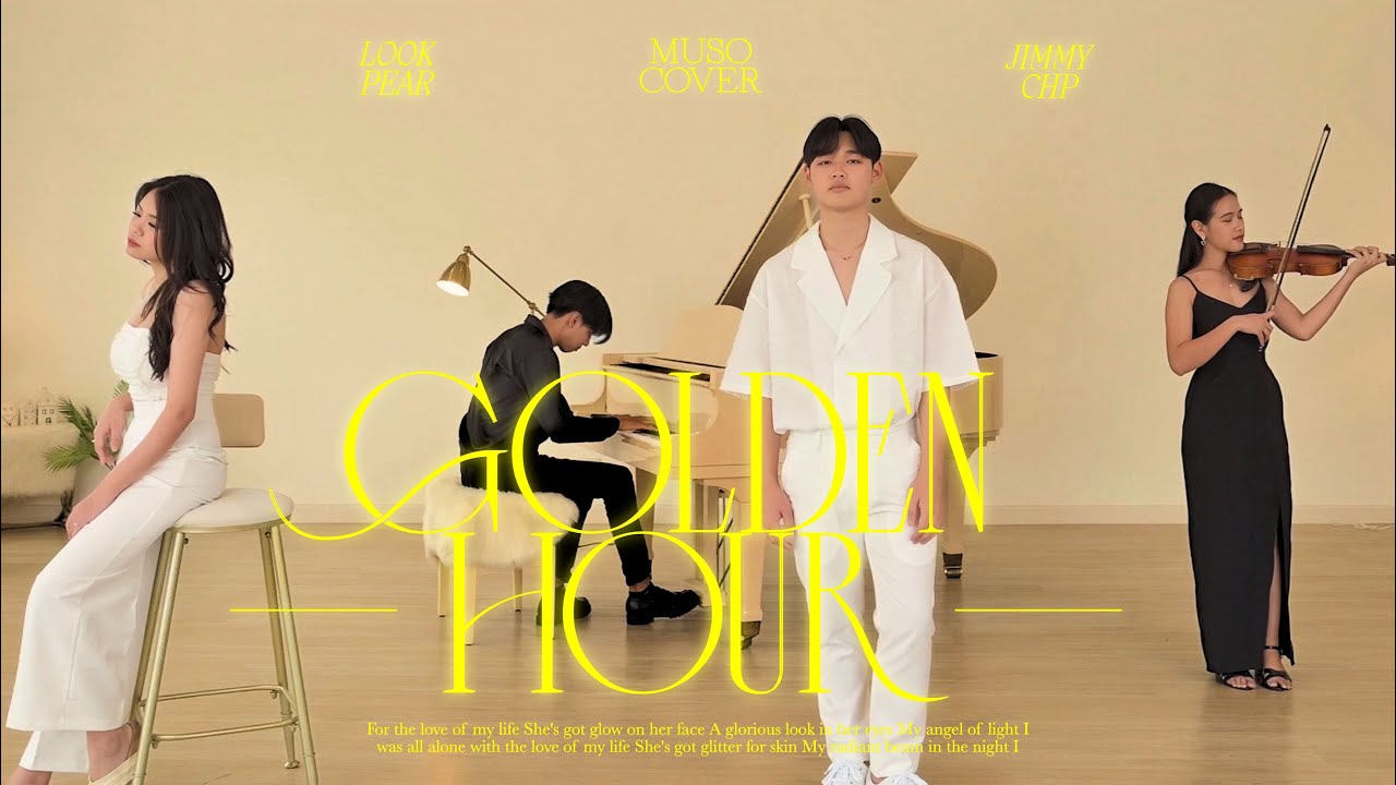 Jimmy Chp x Lookpear | Golden Hour - JVKE [MUSO COVER]