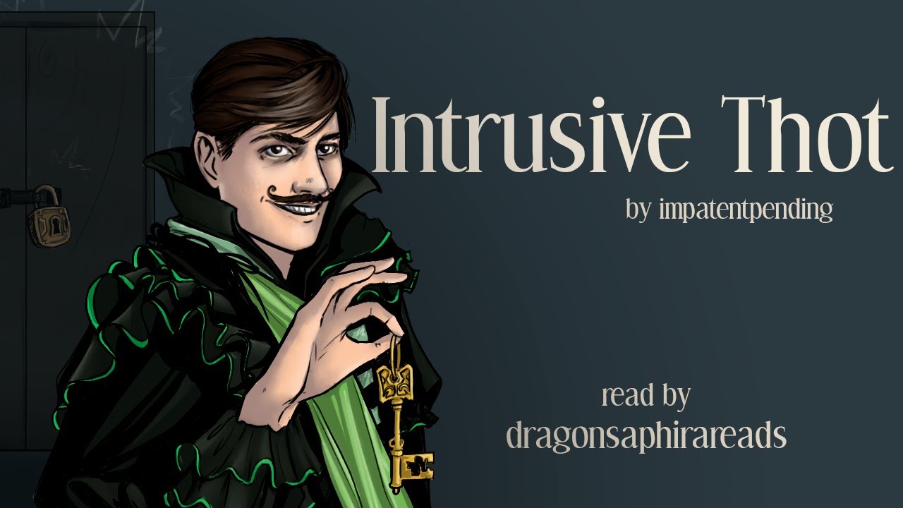 Intrusive Thot (Sanders Sides Podfic)