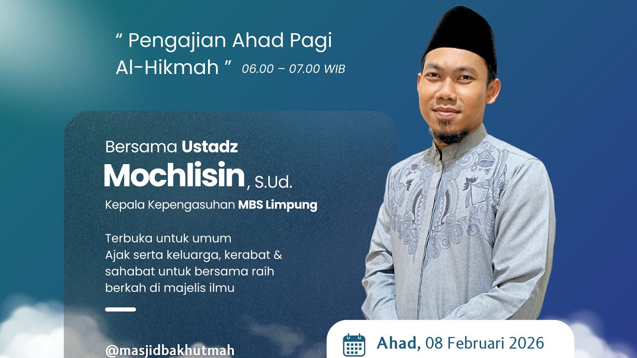Ramadhan Sudah Dekat, Kita Sudah Siap? - Ust. Mochlisin, S.Ud.