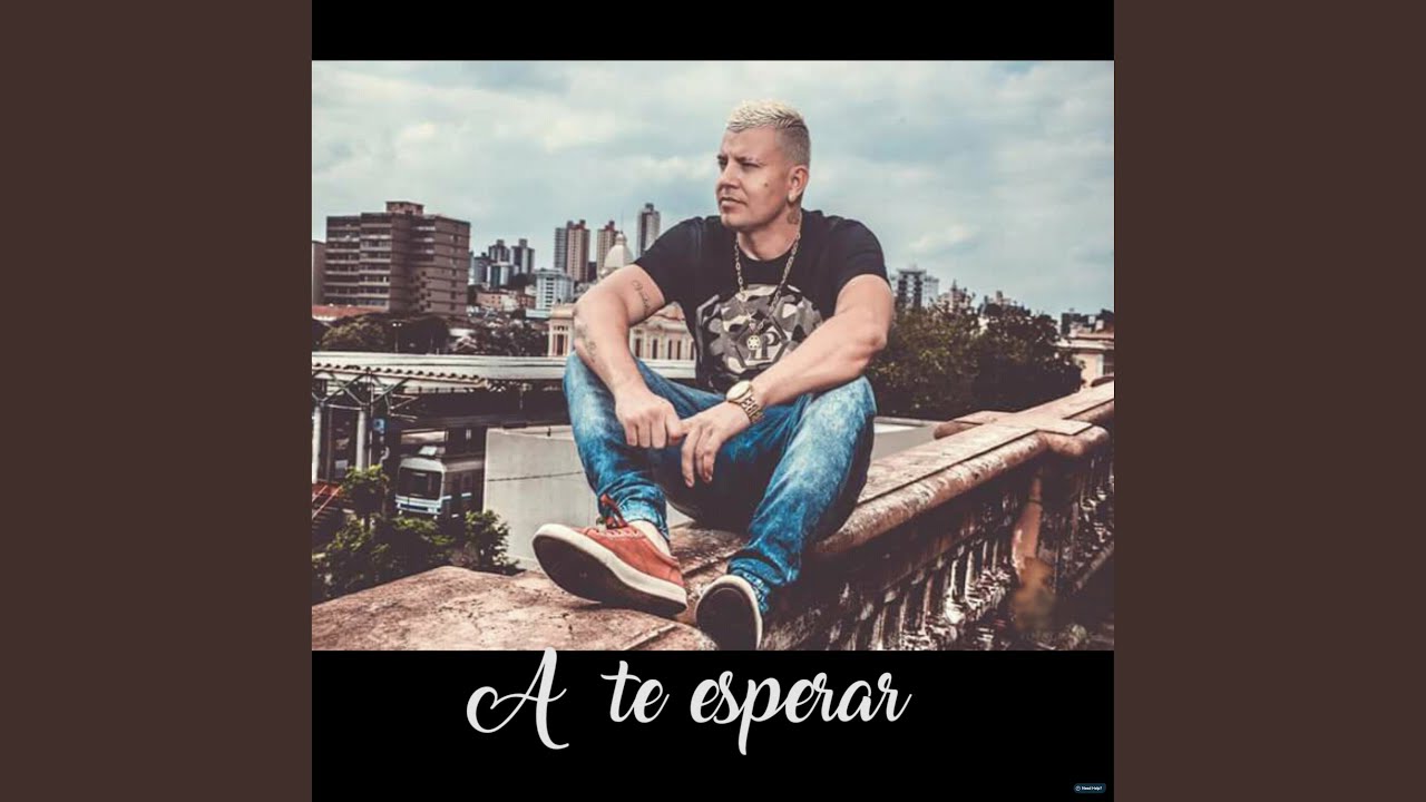 A Te Esperar