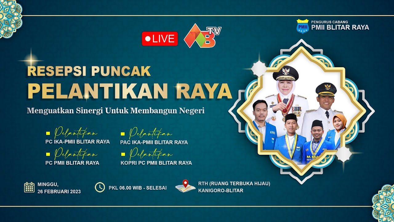 🔴 RESEPSI PUNCAK PELANTIKAN RAYA - PMII BLITAR RAYA