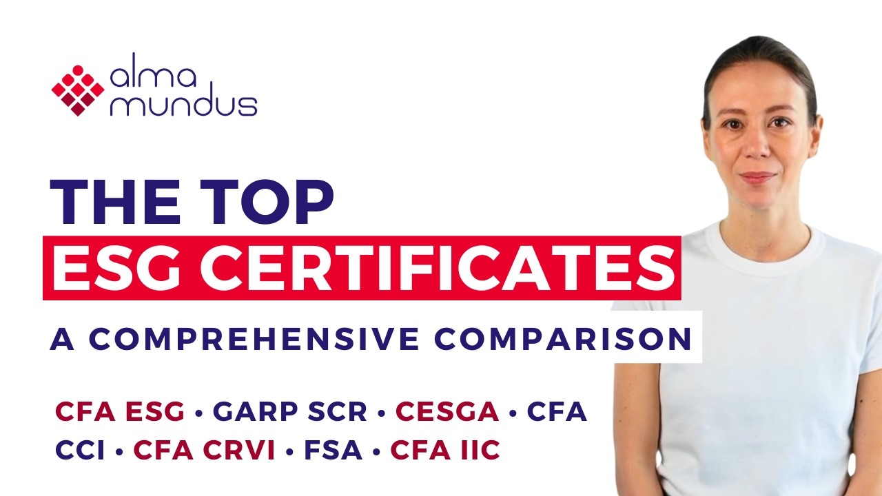 The Top ESG Certificates - A Comprehensive Comparison by Alma Mundus