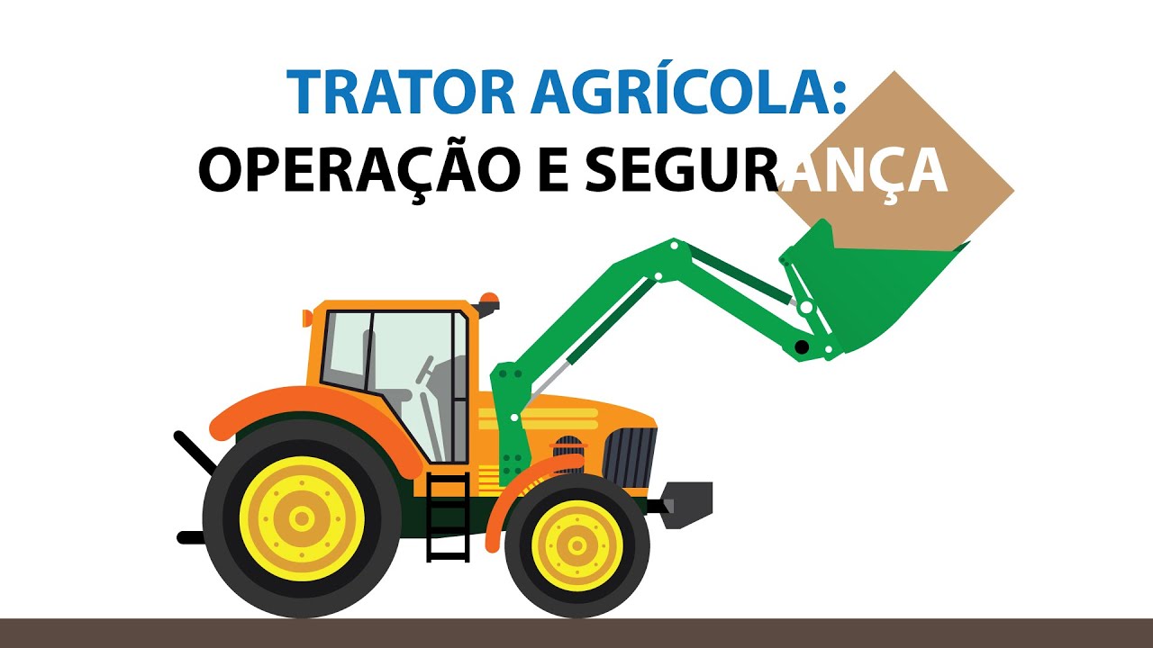 Trator agrícola: operação e segurança