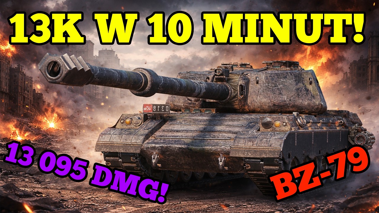 Walczył do samego końca i natłukł 13 000 DMG! - BZ-79