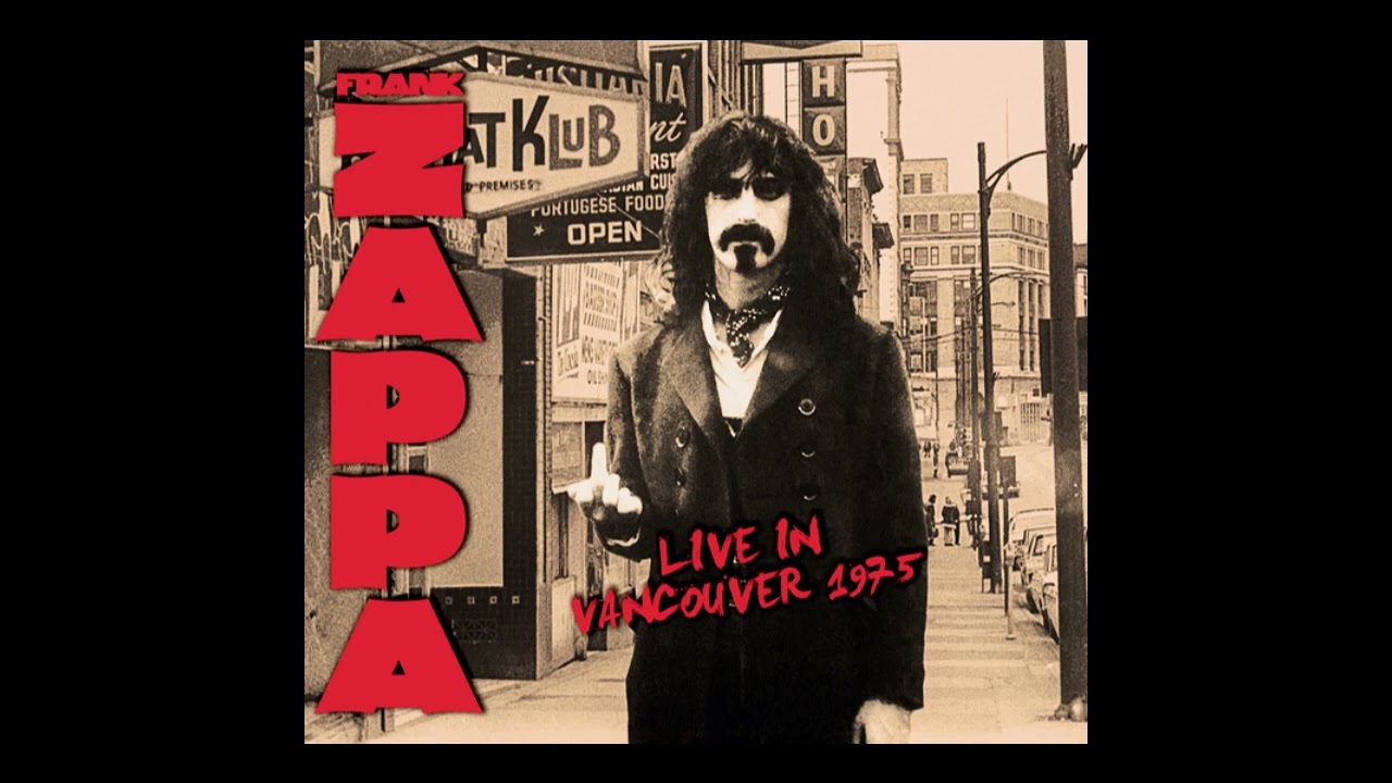 Frank Zappa - Any Downers ➕ Chunga's Revenge  ( Vancouver 1975 )