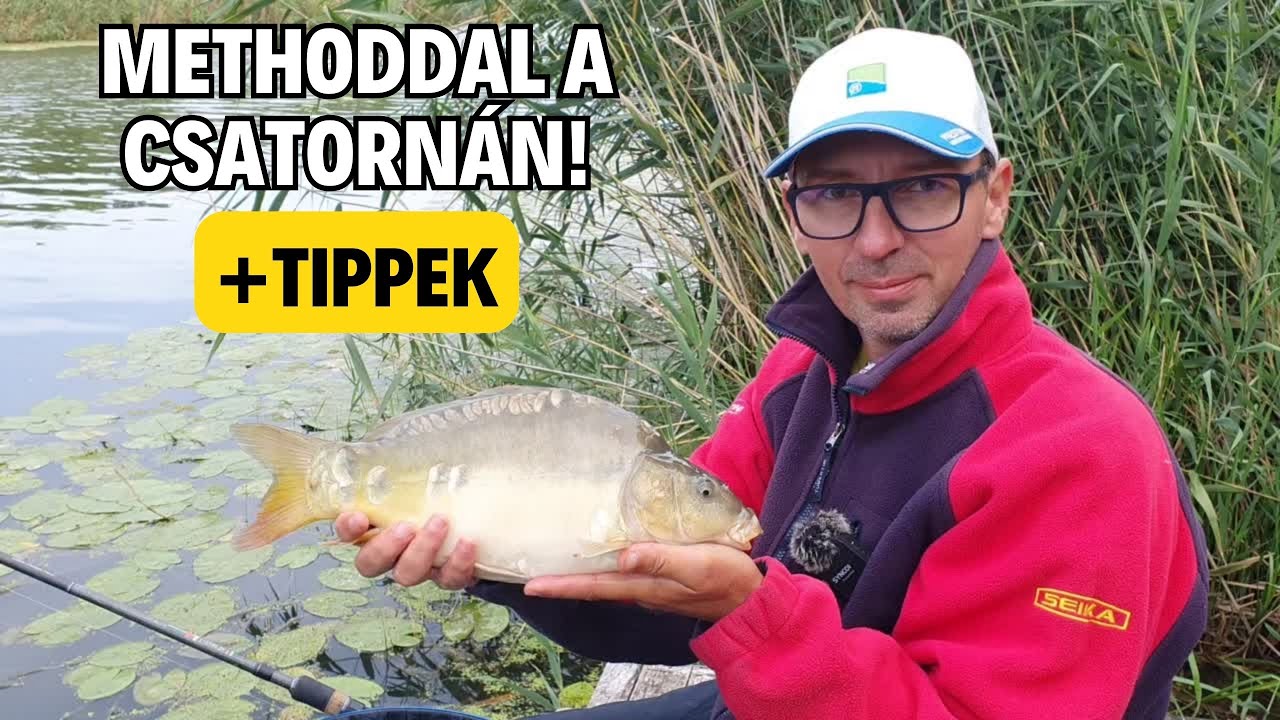 Methoddal a csatornán!