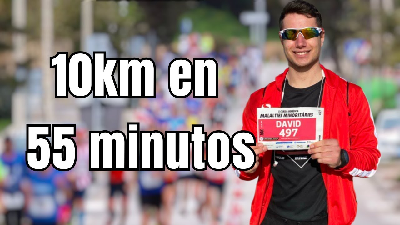 CÓMO CORRER 10KM en 55 MINUTOS