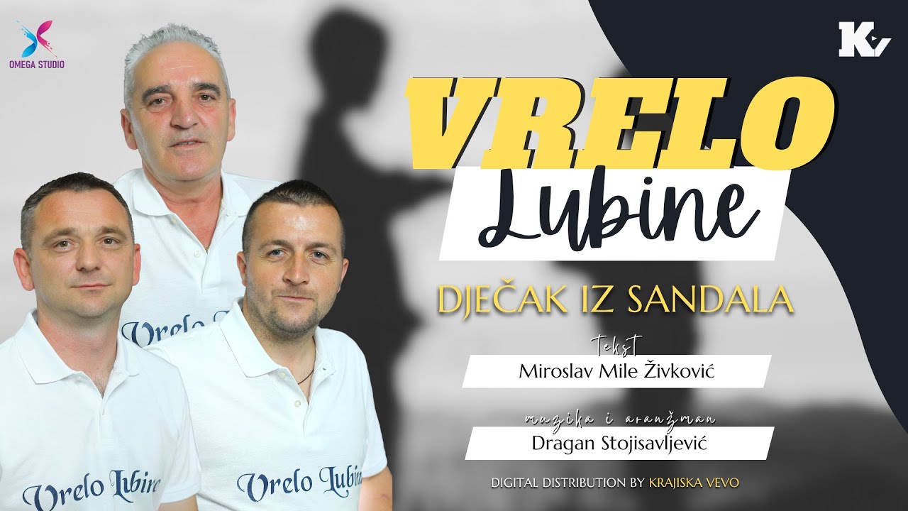 Vrelo Lubine - Dječak iz sandala - (Official Audio 2023)