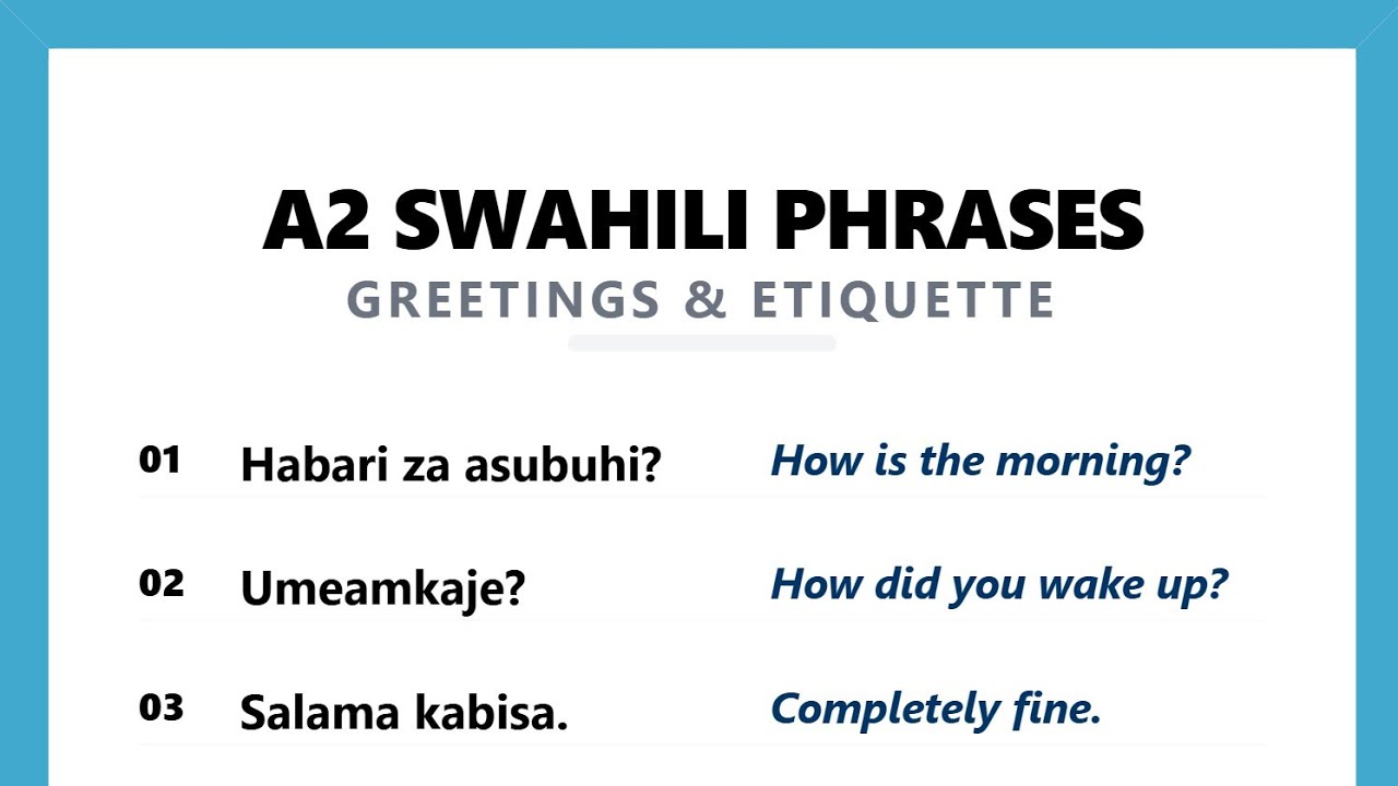 Swahili A2 Phrases: Greetings and Introduction 