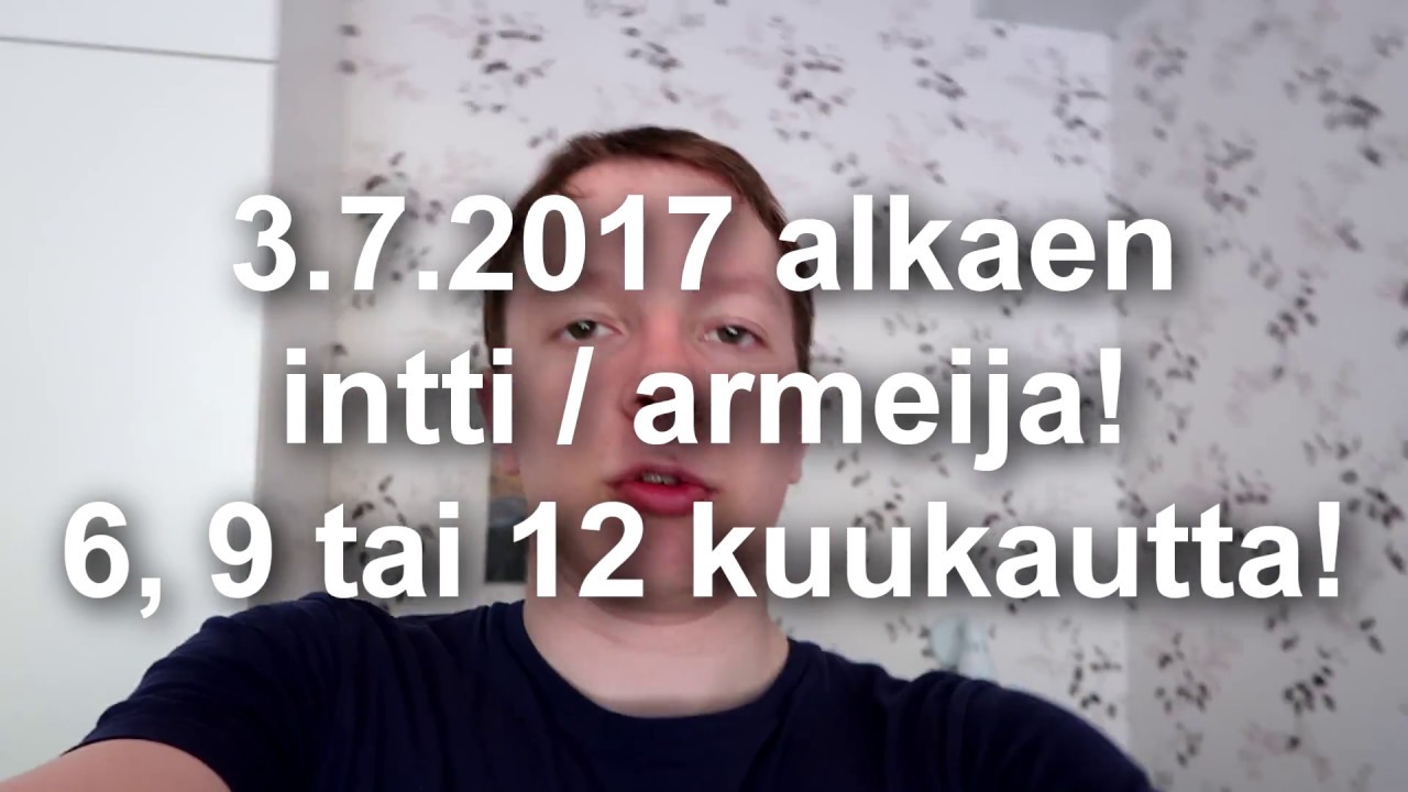 Suolun asepalvelus / intti / armeija 3.7.2017 alkaen!