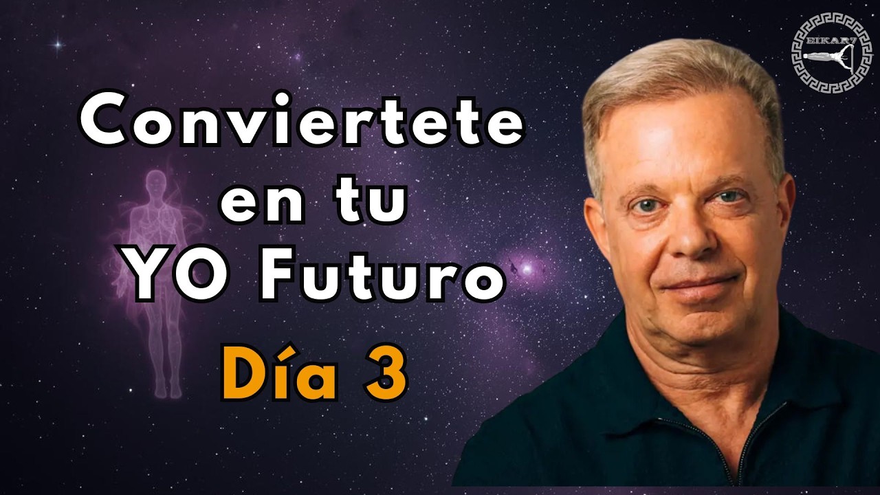 Conviértete en tu yo futuro Joe Dispenza