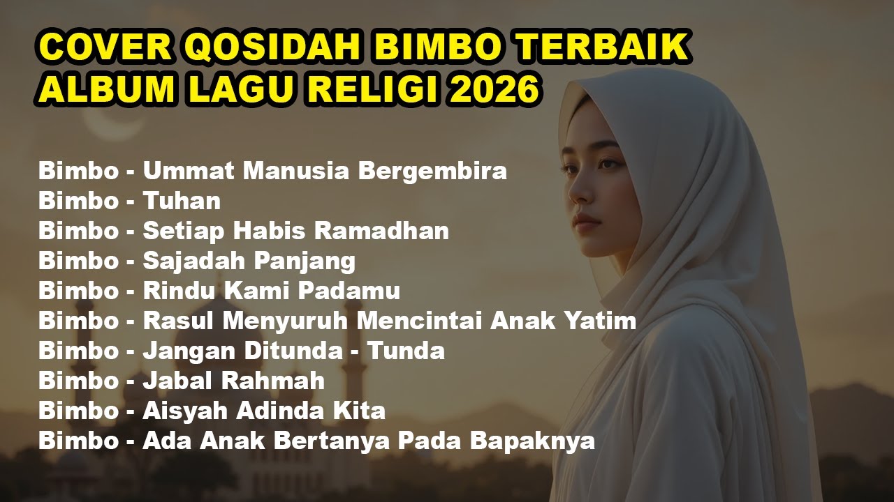 Cover Qosidah Bimbo Terbaik Sepanjang Masa | Album Lagu Religi Penuh Makna & Spirit Iman