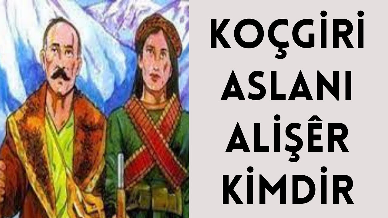 ALİŞER KOÇGİRİ KİMDİR, HAYATI VE HAKKINDA BİLİNMEYENLER- (Koçgirili Alişer ve Zarife Hanım)