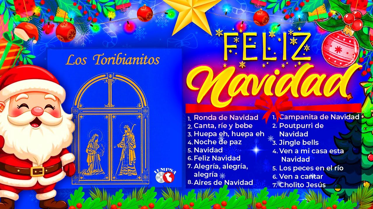 Producciones Iempsa - 🎁 🎅 Los Toribianitos -  Ronda Navideña (CD Completo Oficial)🎄⭐