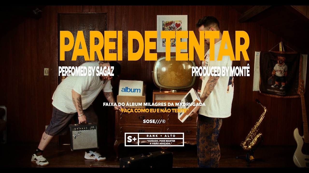 Sagaz - Parei de Tentar (prod. Montê) (Clipe Oficial)