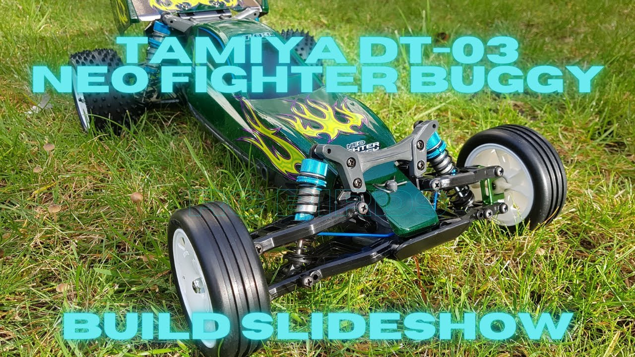 Tamiya DT-03 Neo Fighter Buggy Build Slideshow