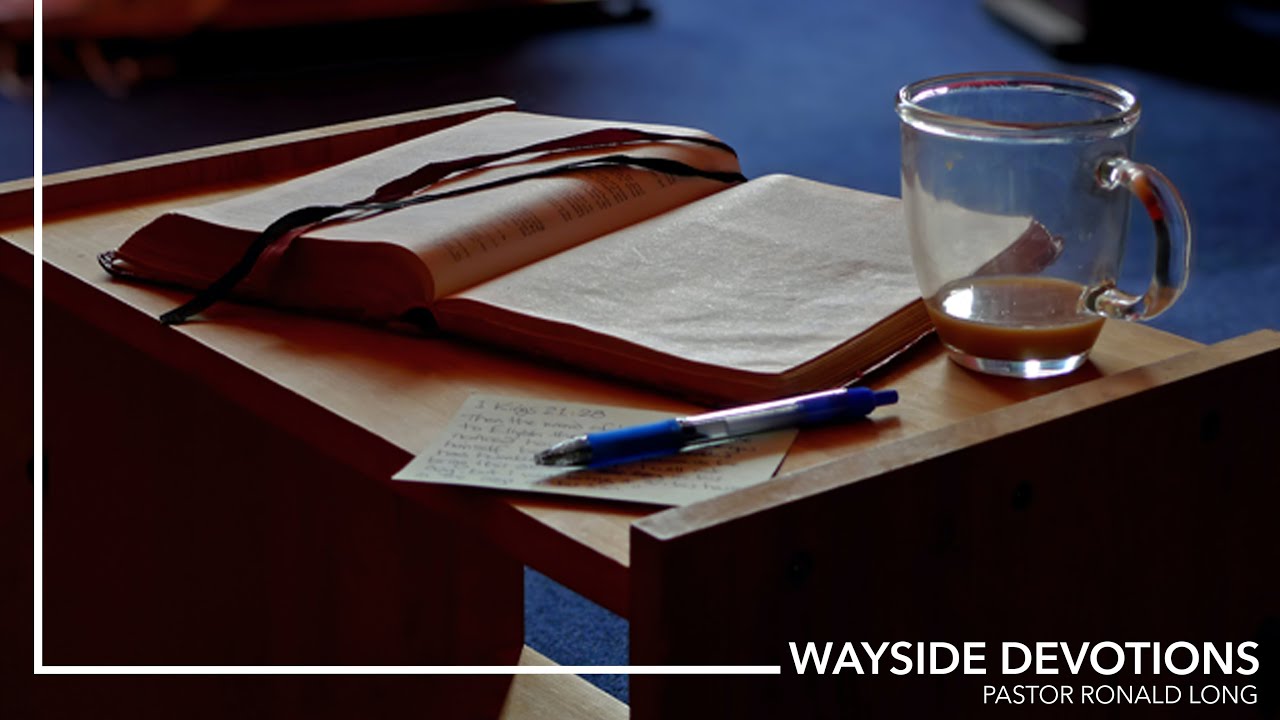 Weekly Devotional | Ronald Long