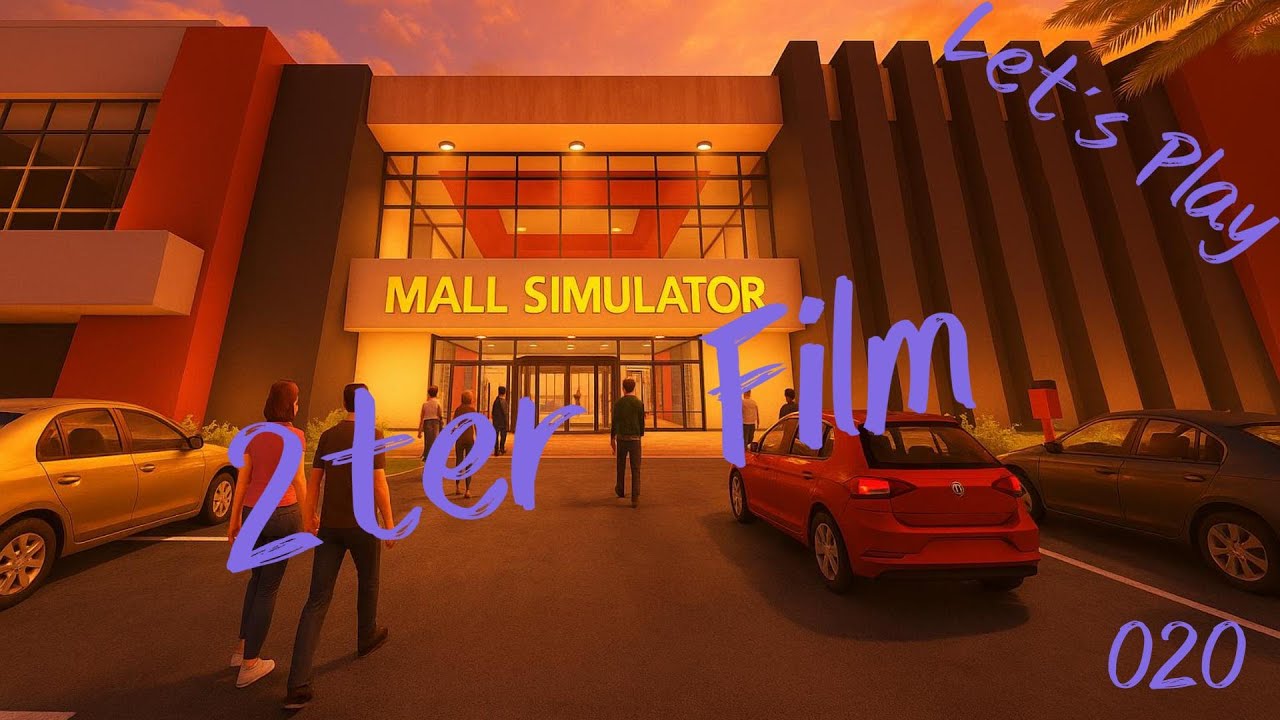 Mall Simulator #20 Der 2te Film ist am Start! deutsches Let's Play