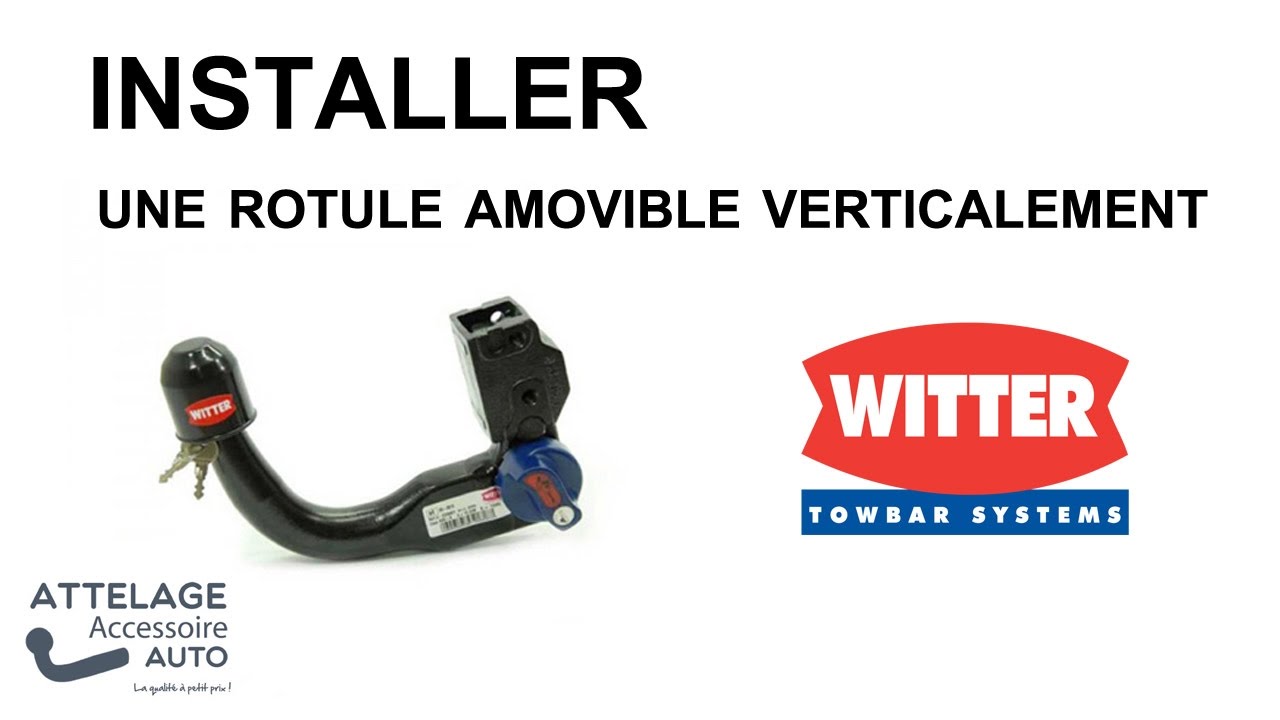 Installer une rotule automatique amovible verticalement Witter