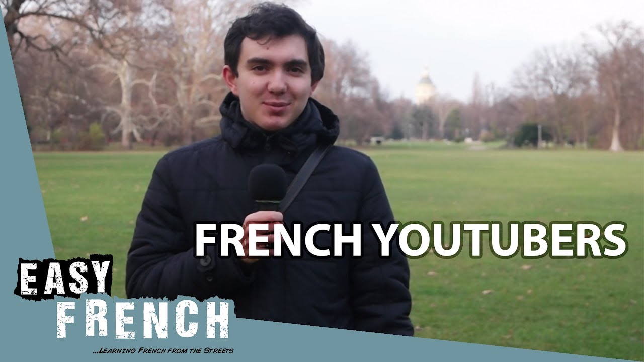 French YouTubers | Super Easy French 18
