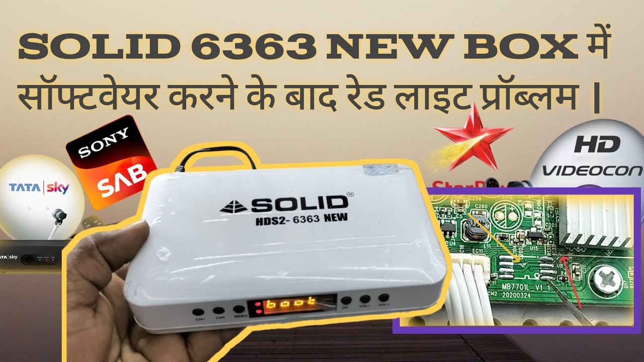 SOLID 6363 NEW में सॉफ्टवेयर करने के बाद रेड लाइट प्रॉब्लम | 