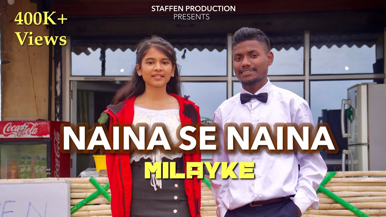 Naina Se Naina Milayke | Nagpuri Song | Staffen Production