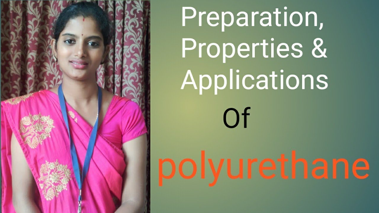 preparation of polyurethane (PU) & it's applications and properties#plastic material#