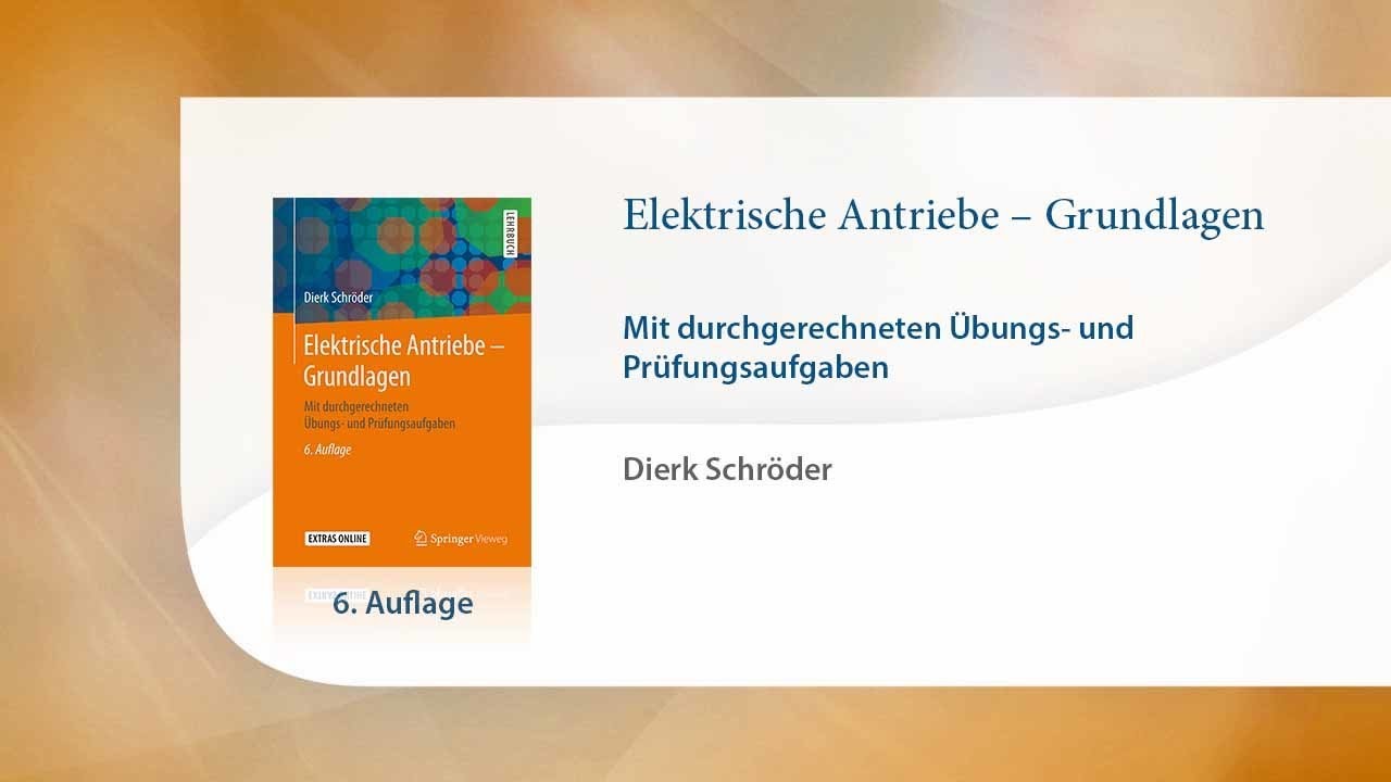 Elektrische Antriebe &ndash; Grundlagen