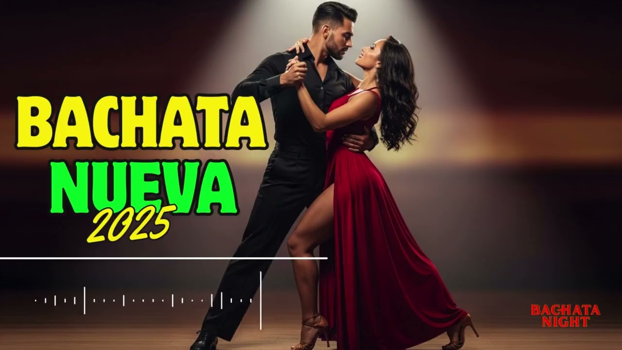 Best Bachata Mix 2025 – Música Romántica para Bailar con Pasión