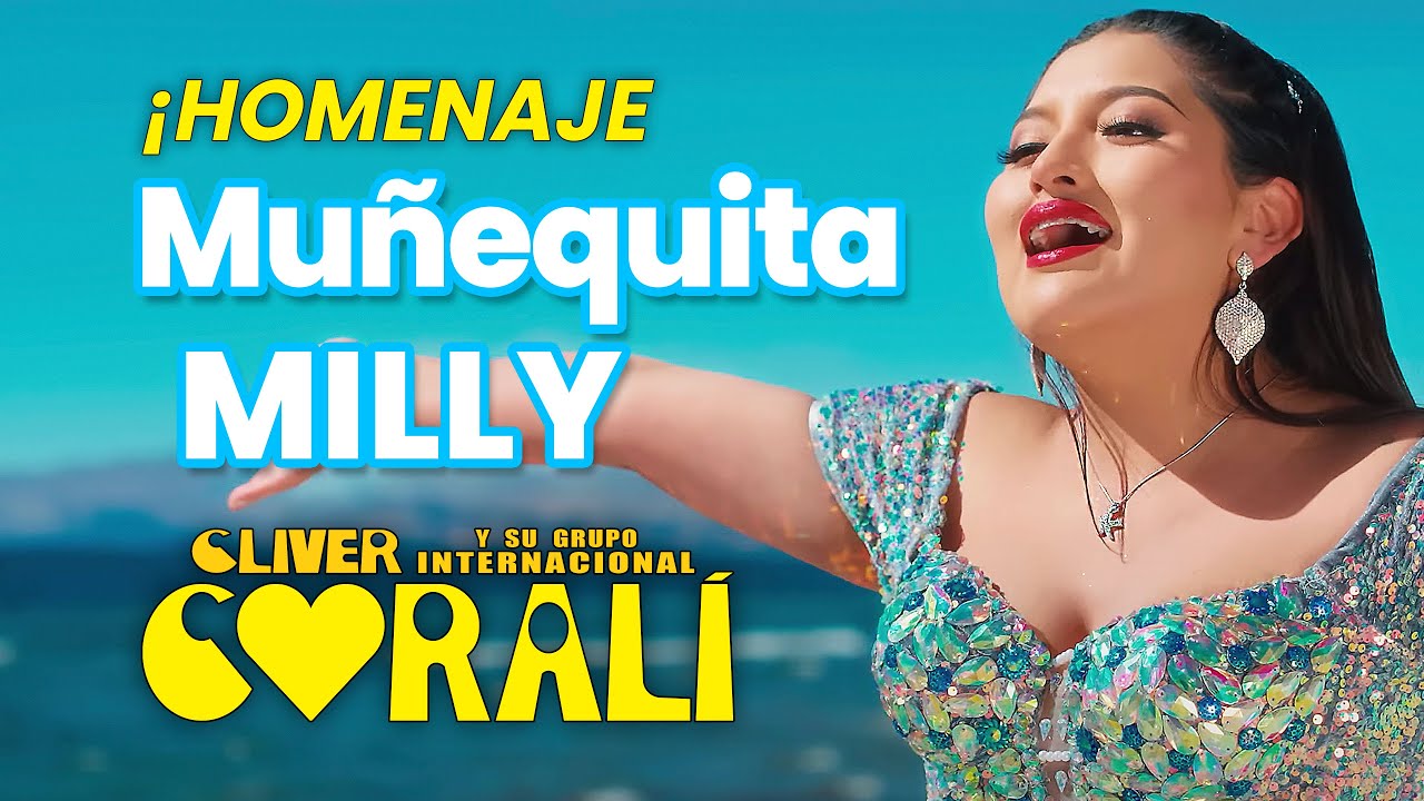 Coralí - Muñequita Milly Homenaje 4k