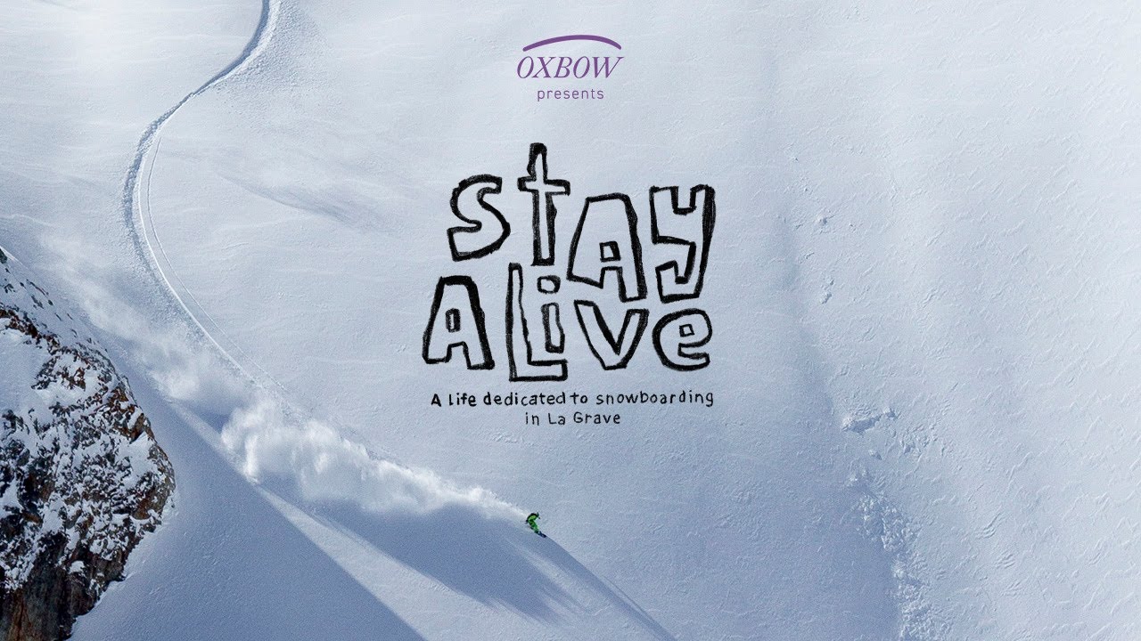 Stay Alive - Jean Louis St Arneault snowboarding in La Grave