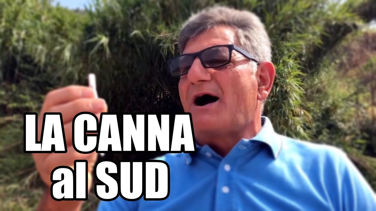 LA CANNA al SUD