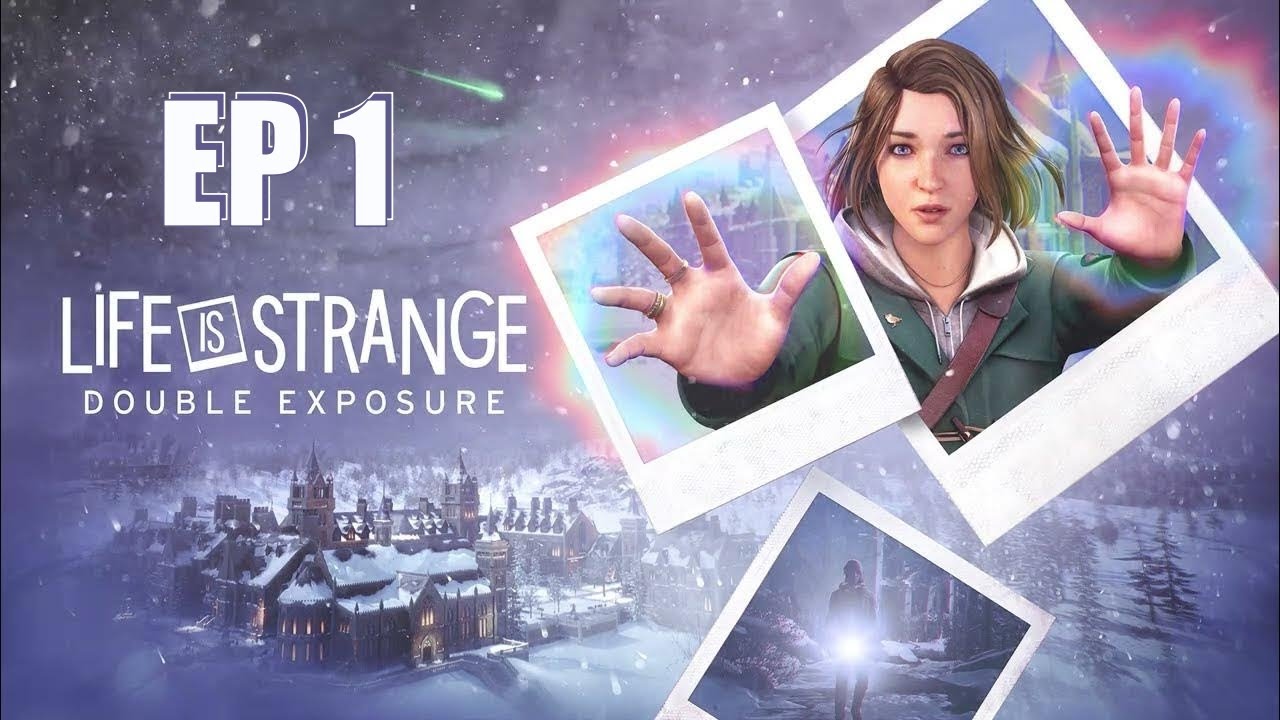 Life is Strange: Double Exposure Chapter 1 Walkthrough