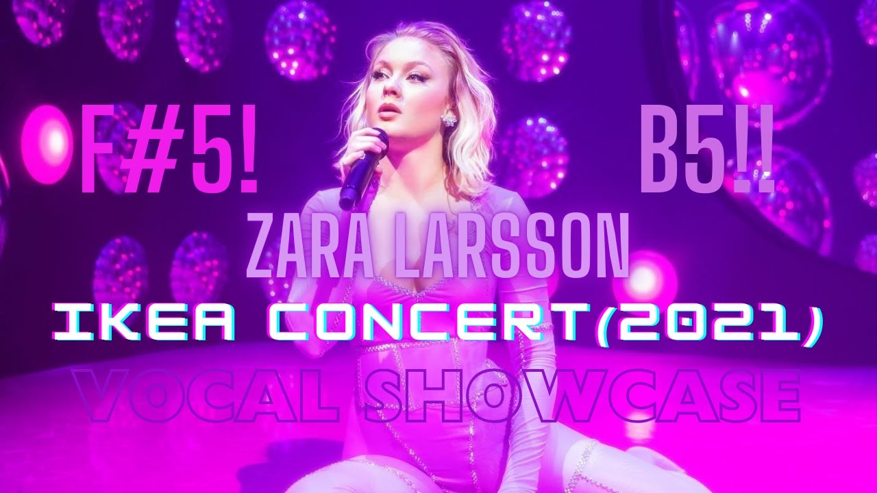 Zara Larsson - Ikea Concert (2021) | Vocal Showcase