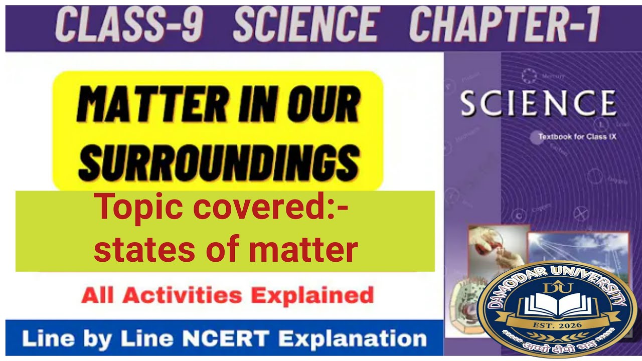 States of matter / class 9 chapter 1 ncert line by line explanation with question answers