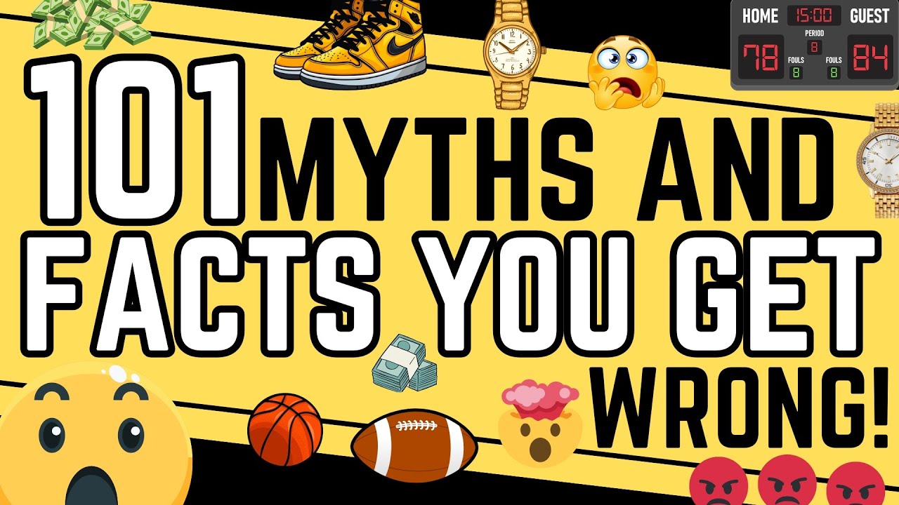 101 Myths and Facts You Get WRONG Every Single Day!