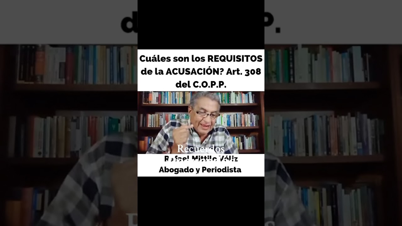 Requisitos de la Acusación.