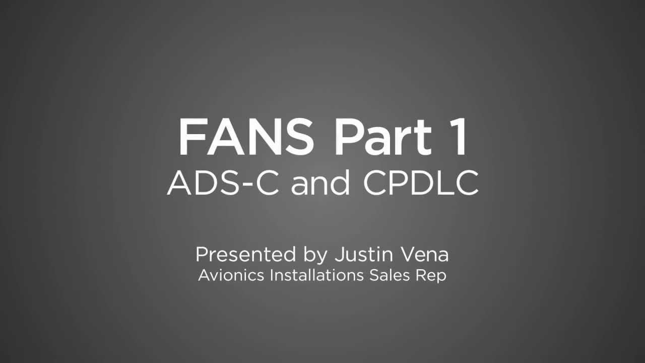 ADS-C & CPDLC (FANS pt 1)