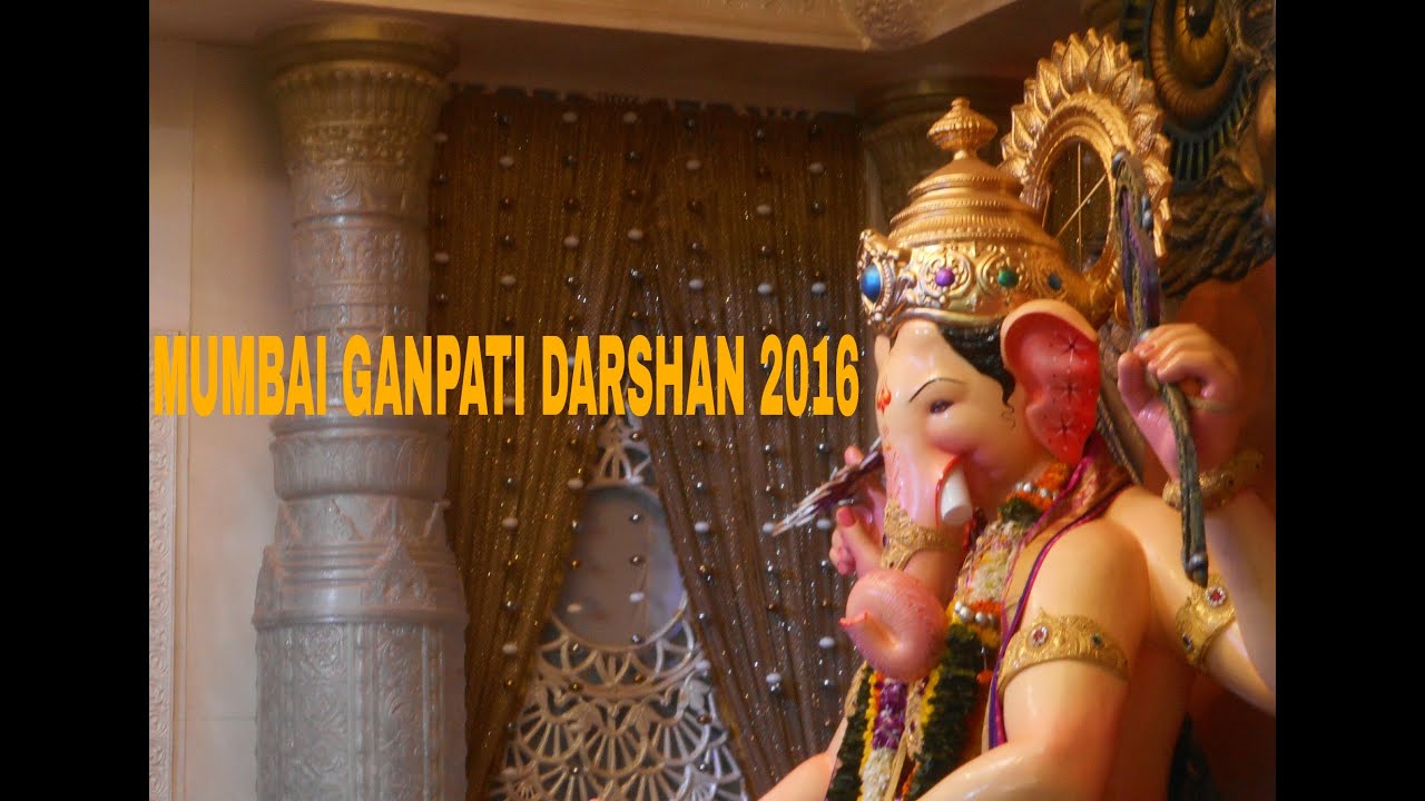 MUMBAI GANPATI DARSHAN 2016 - FAMOUS GANPATIS FROM LALBAUG, KHETWADI, FORT etc : MUMBAI GANESHOTSAV