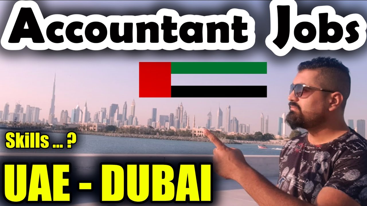 UAE DUBAI Accountant JOBS 2022 || Accounting Softwares In Dubai || Hindi / Urdu || Learn & Apply Now