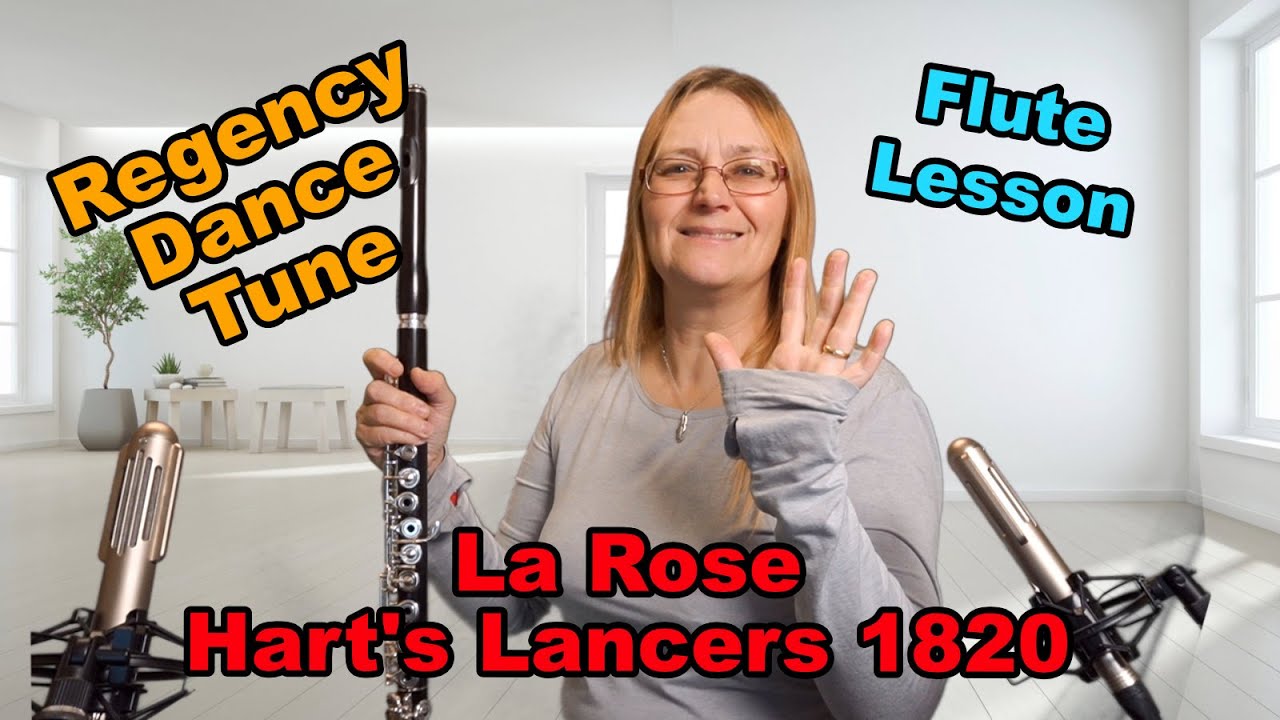 La Rose from Harts Lancers 1820 - Flute Lesson