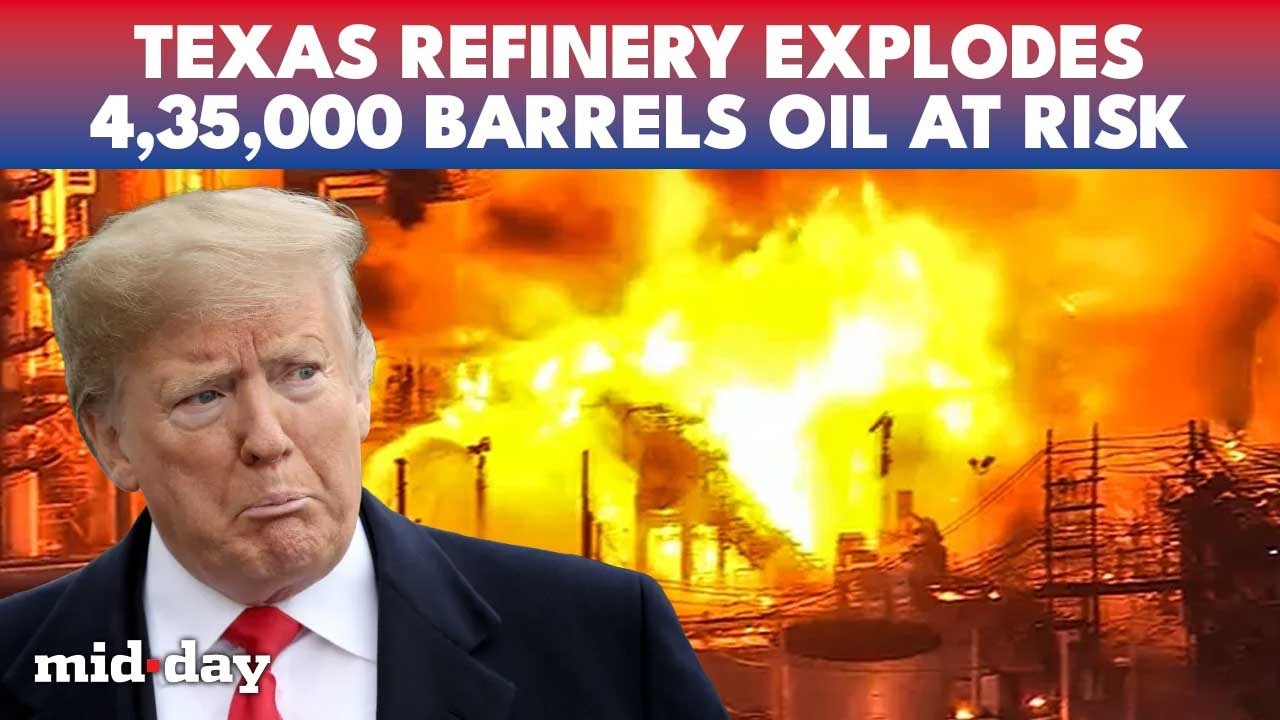 Texas Refinery EXPLOSION: Valero Blast Threatens 4,35,000 Barrels Daily | Port Arthur Inferno