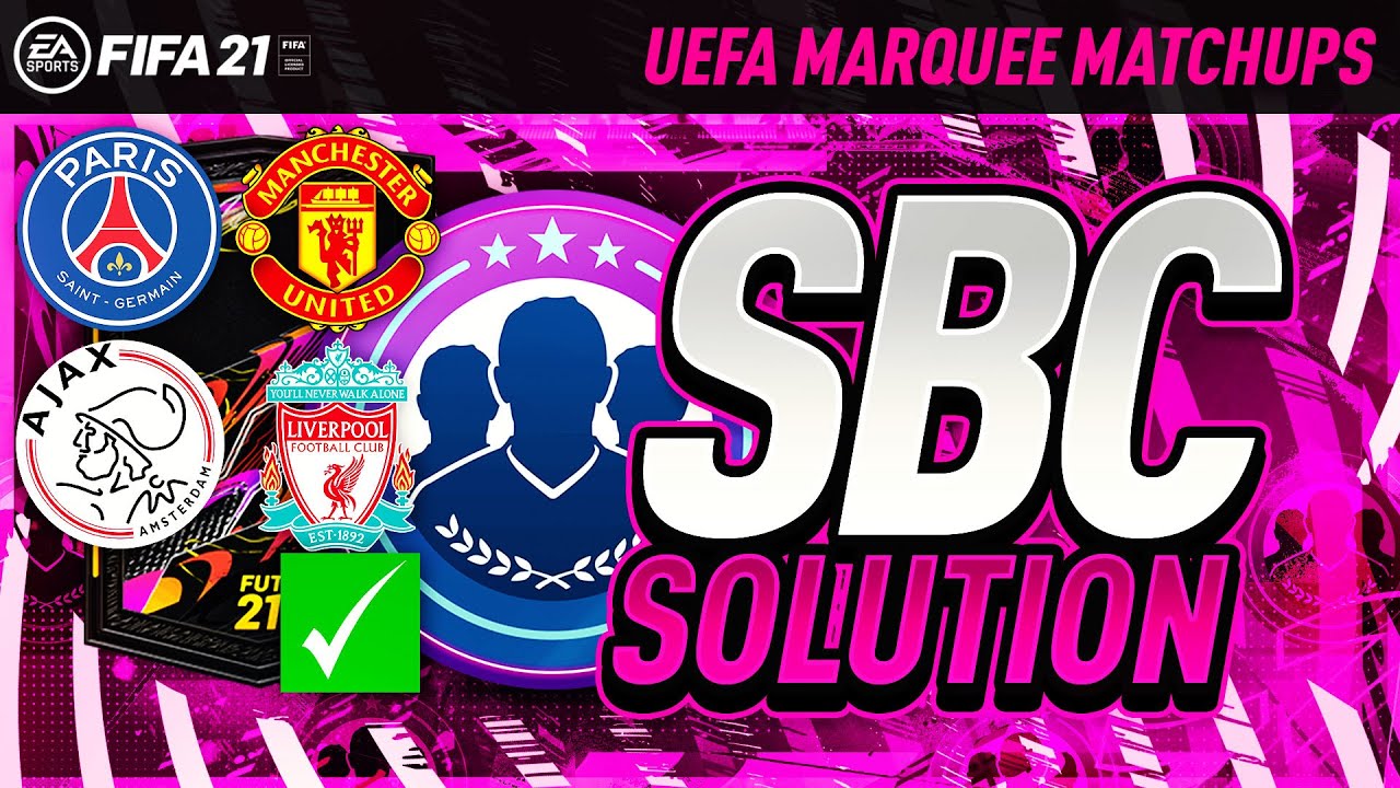 UEFA MARQUEE MATCHUPS COMPLETION GUIDES! CHEAP METHOD! FIFA 21 ULTIMATE TEAM!