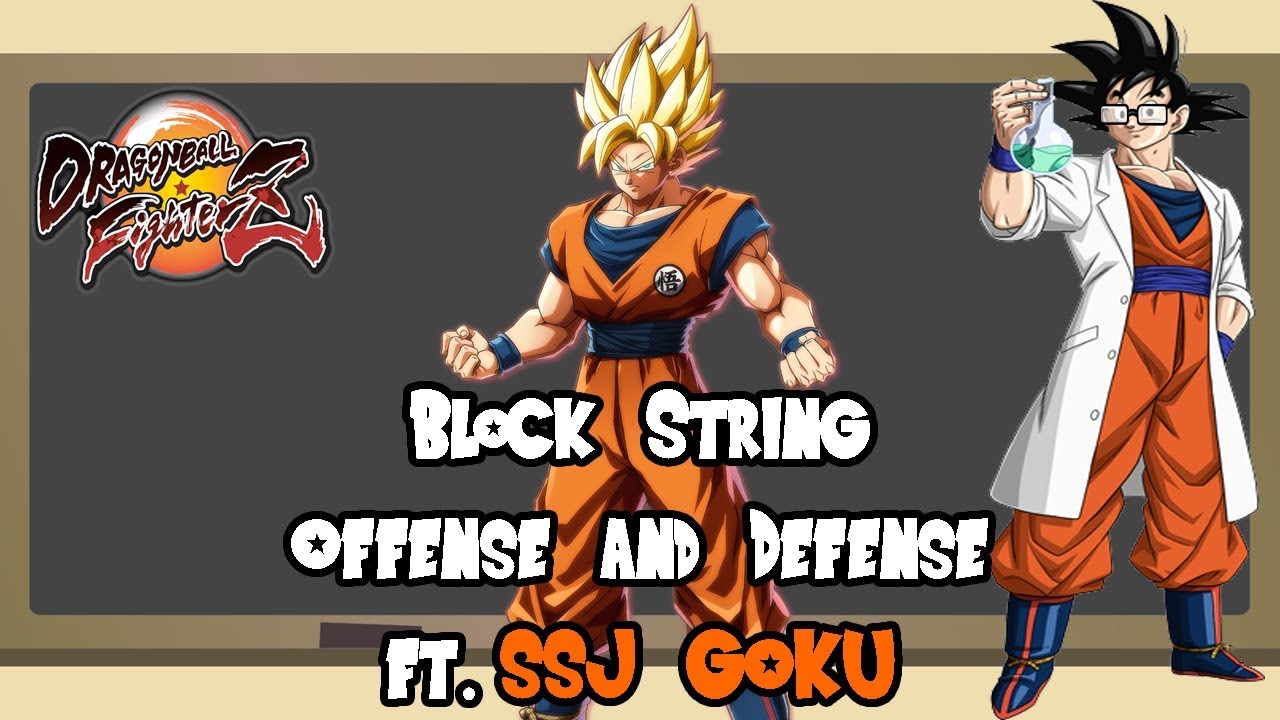 [DBFZ GUIDE] Block String Offense and Defense (ft. SSJ Goku)