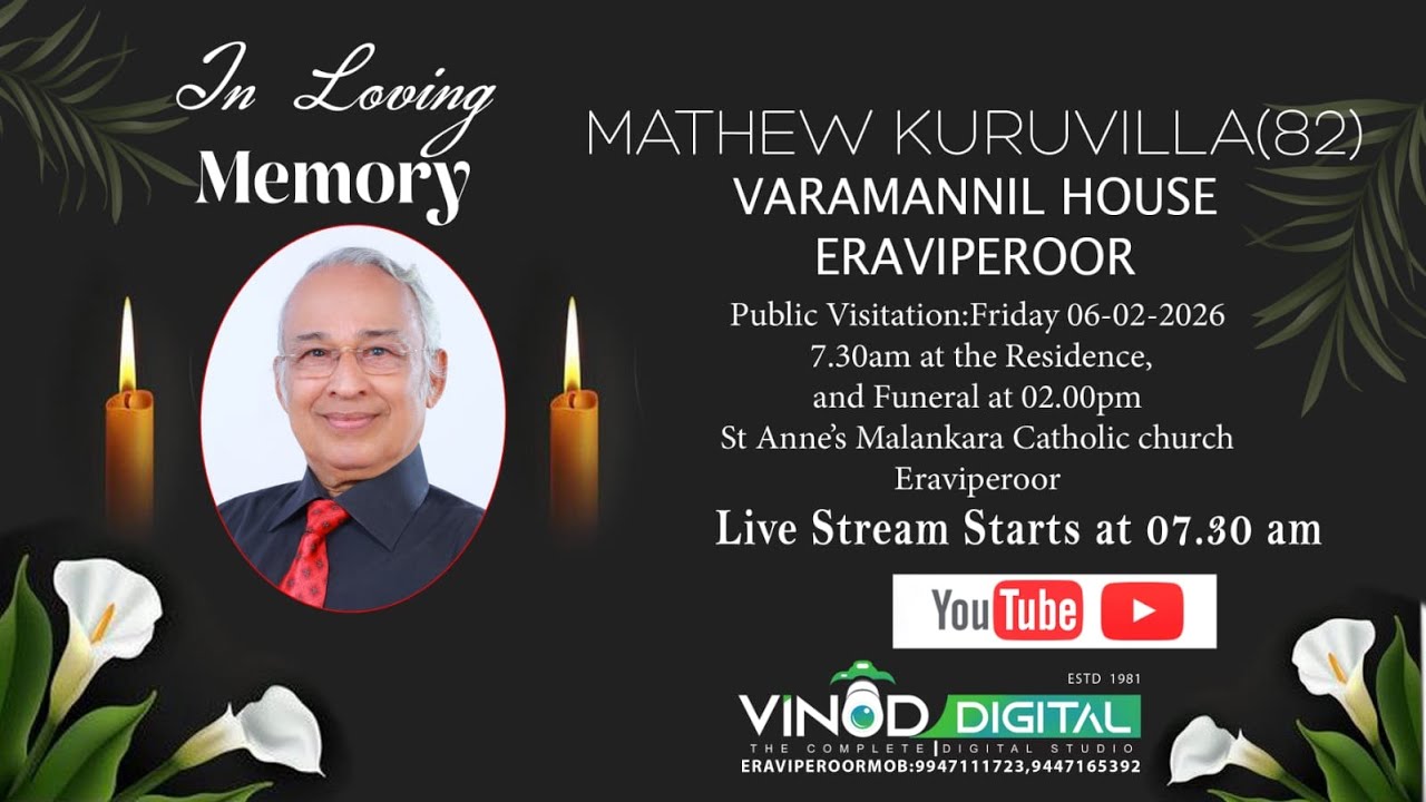 FUNERAL SERVICE  Mathew Kuruvilla (82)Varamannil House Eraviperoor