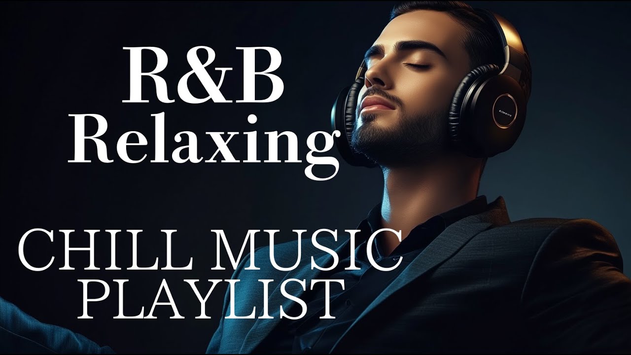R&B Relaxing 🌙 Chill Music Playlist (1 Hour)｜作業・集中・癒しBGM｜No Lyrics