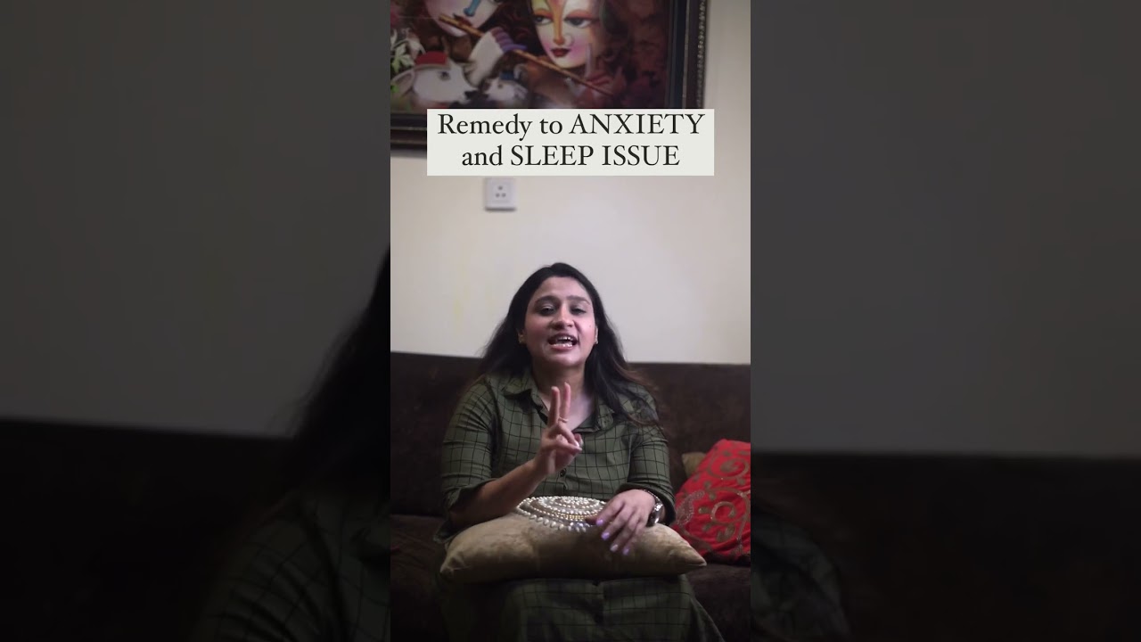 REMEDY FOR ANXIETY AND SLEEP ISSUES