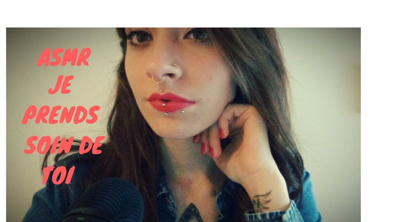 Asmr Français I Je prends soin de toi + Séance de relaxation