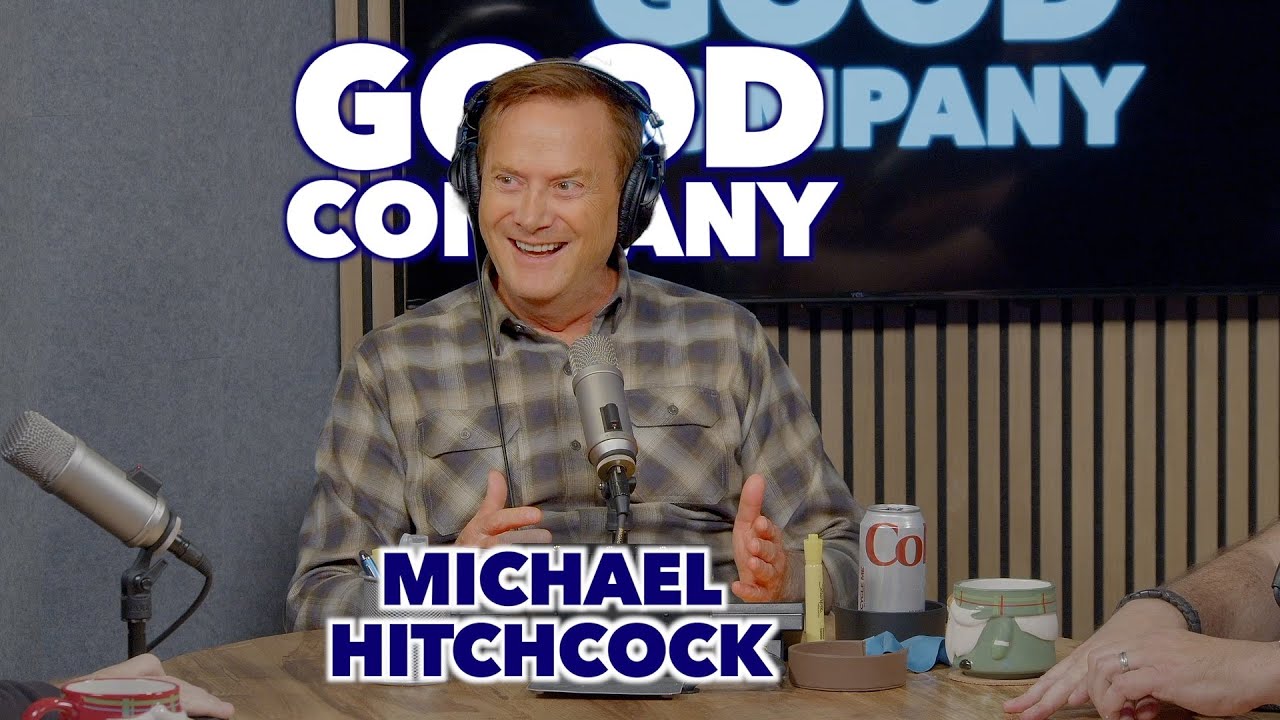 Good Company (Comedy) Podcast - Episode 14 - Michael Hitchcock